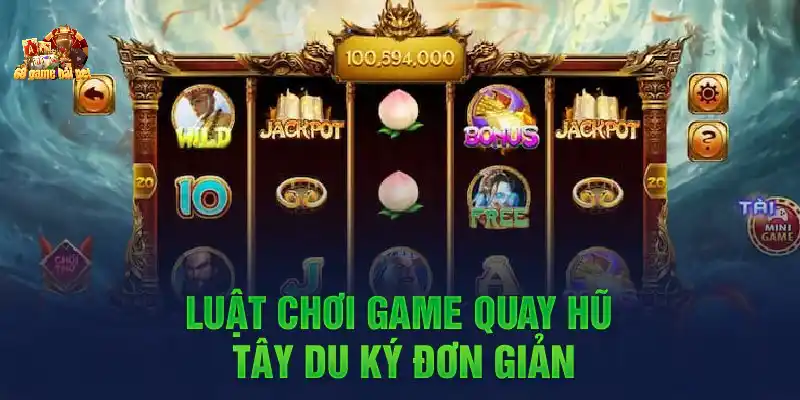 Tây du ký 68 game bài có 3 biểu tượng tiêu biểu
